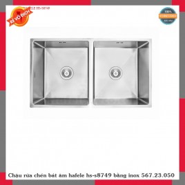 Chậu rửa chén bát âm hafele hs-s8749 bằng inox 567.23.050