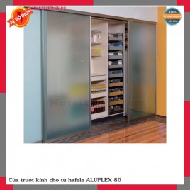 Cửa trượt kính cho tủ hafele ALUFLEX 80