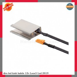 đèn led kính hafele 12v Loox5 Led 2019