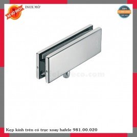 Kẹp kính trên có trục xoay hafele 981.00.020