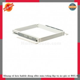 Khung rổ kéo hafele dòng elite màu trắng lắp tủ áo giá rẻ 805.85.76X