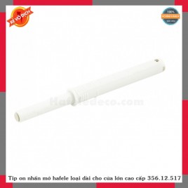 Tip on nhấn mở hafele loại dài cho cửa lớn cao cấp 356.12.517